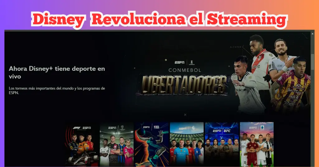 Actualización de Disney+ con nuevas funciones, catálogo ampliado y mejoras en la experiencia del usuario